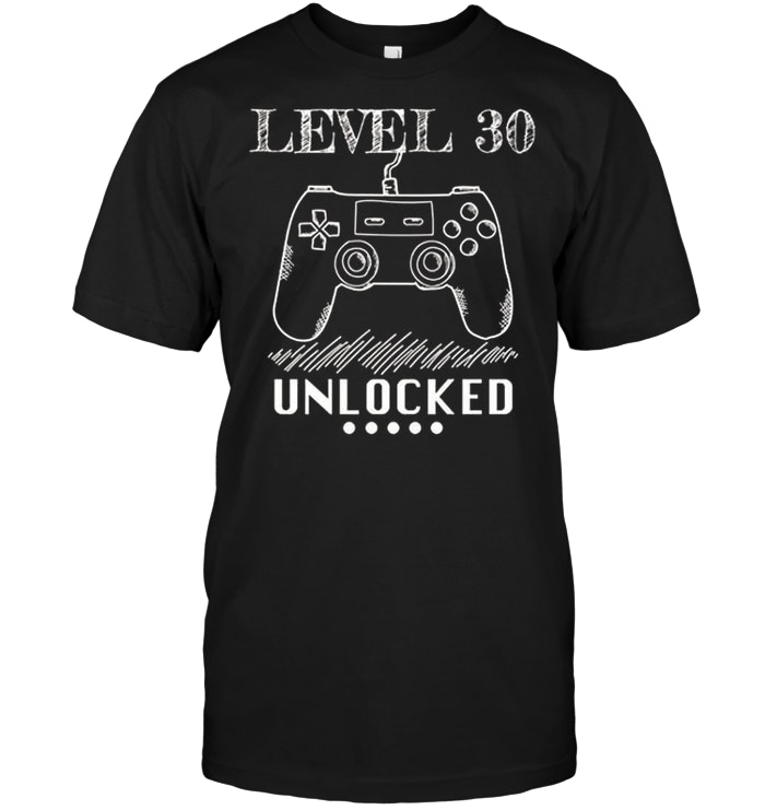 30th Birthday Level 30 Unlocked T Shirt Small-5XL any level available 