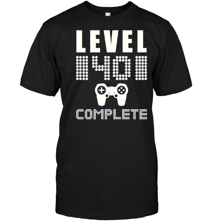 Level 40 Complete Tee 40th Birthday Gift Game Lovers