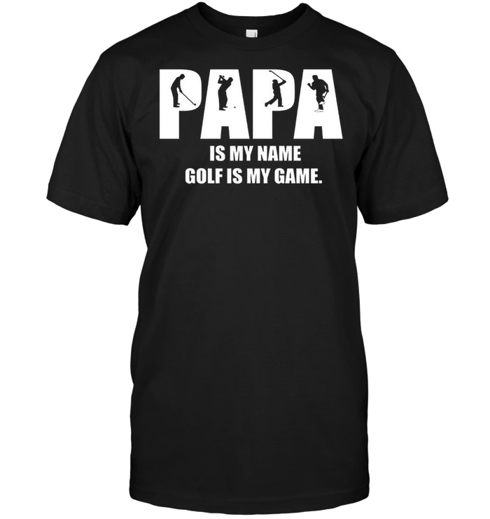 Mens Papa Is My Name Golf Is My Game Golf Gift For Grandpa