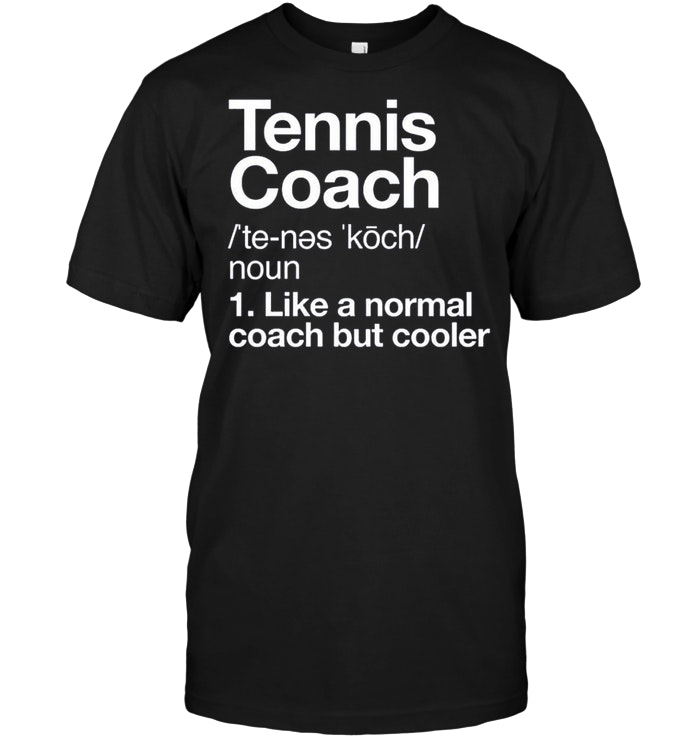 Tennis Coach Funny Definition Trainer