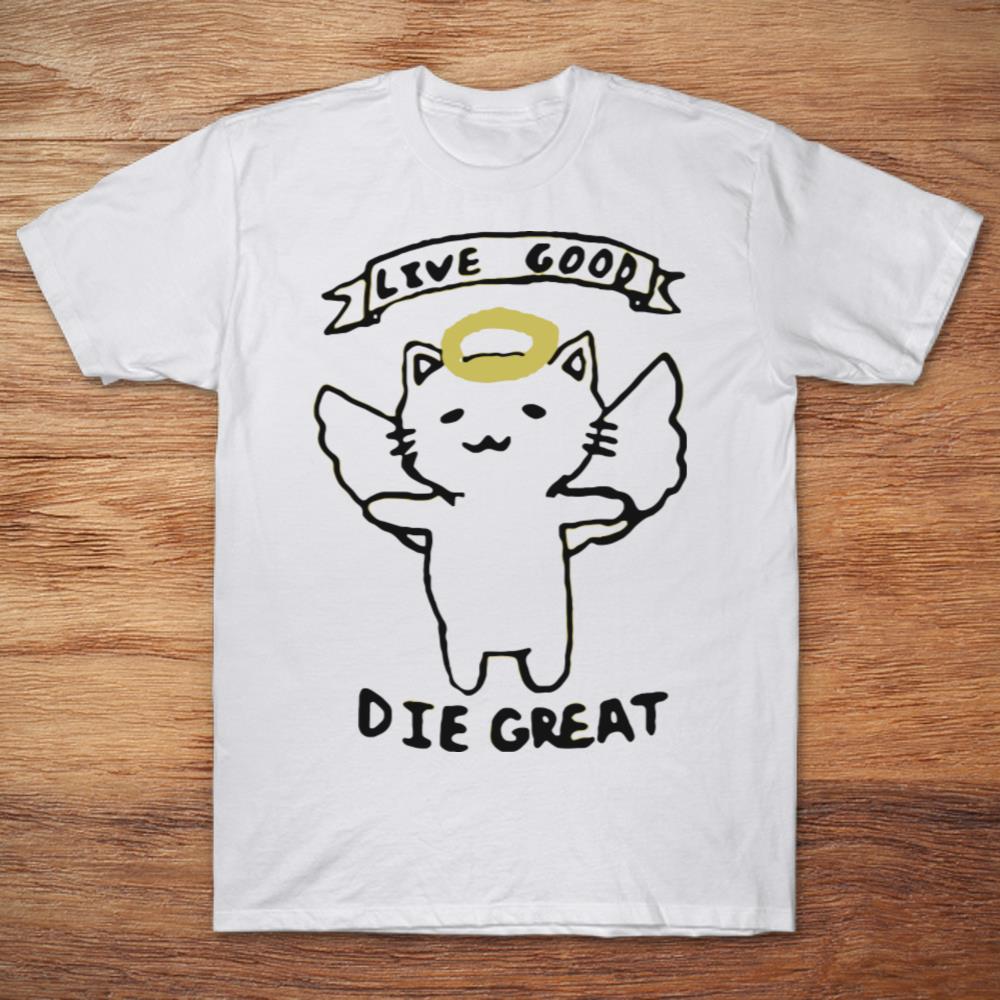 Angel Cat Live Good Die Great