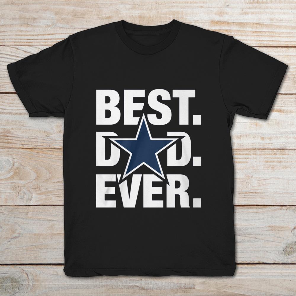 Dallas Cowboys Best Dad Ever
