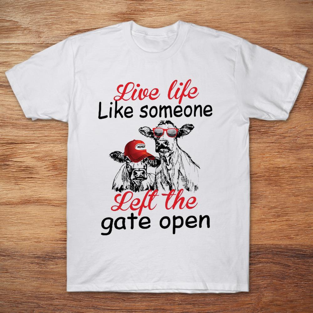 Live Life Like Someone Left The Gate Open Cows Sketch