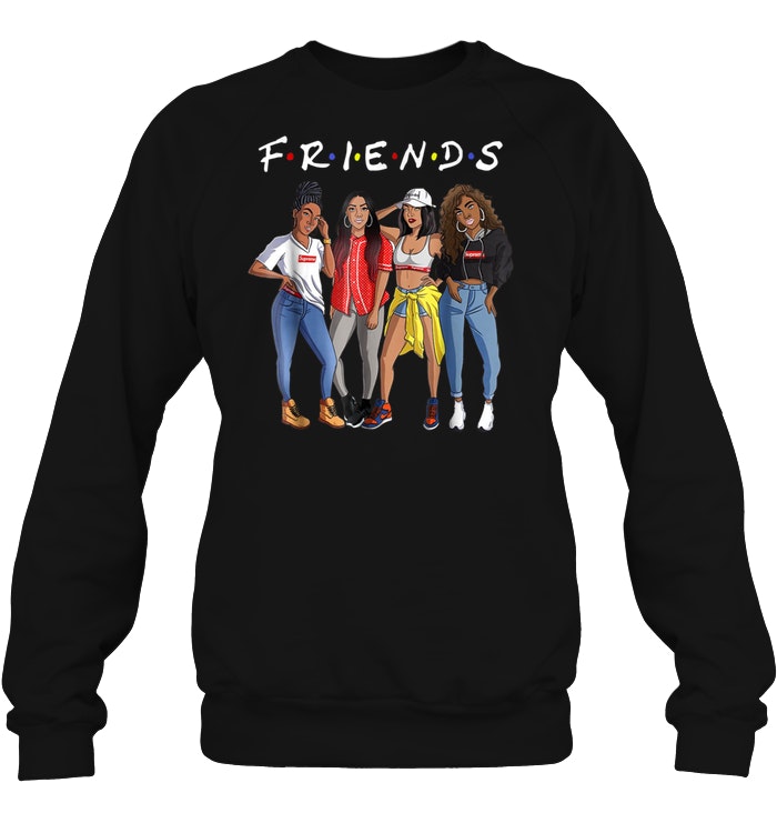 Friends Black Girls Supreme T Shirt Teenavi