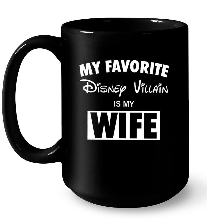 My Favorite Disney Villain Is My Wife
