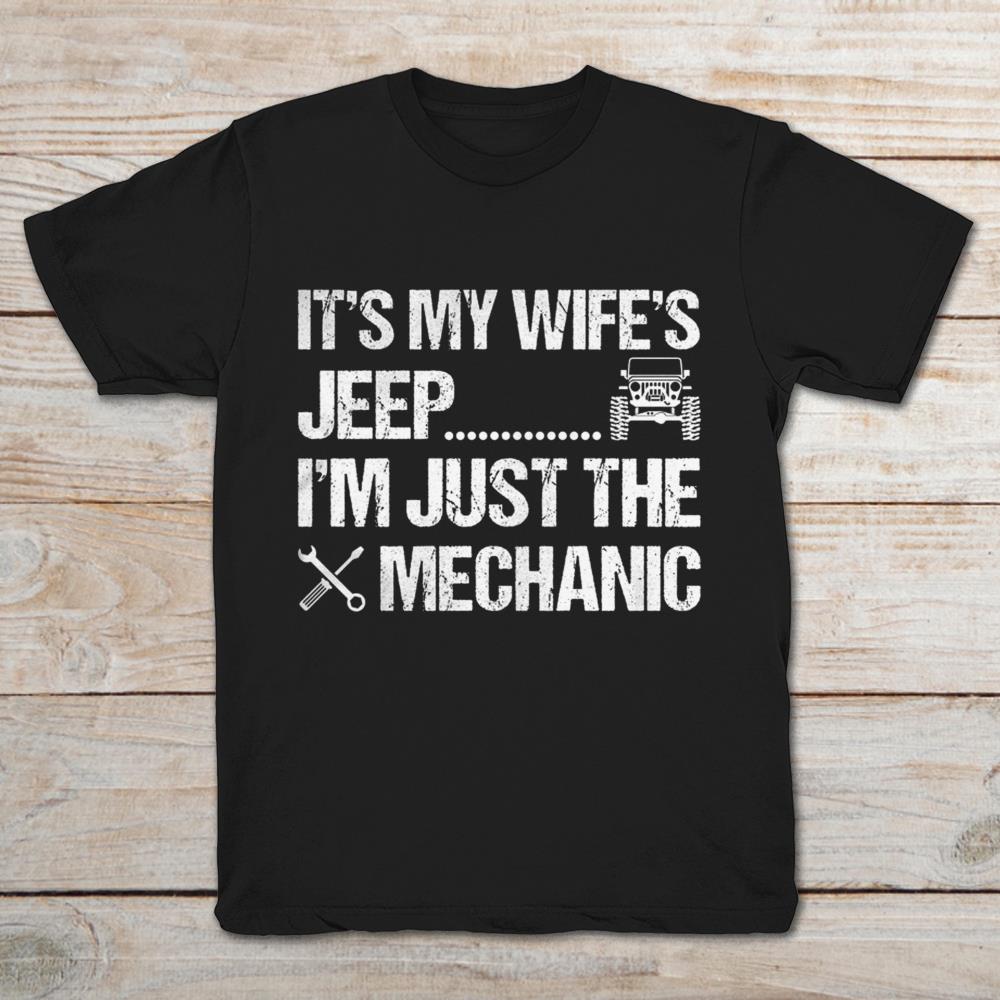 It’s My Wife’s Jeep I’m Just The Mechanic