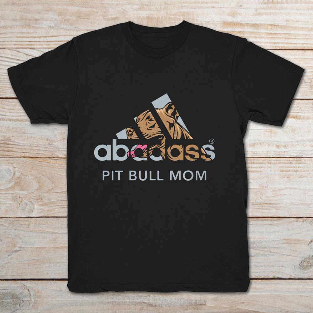 Abadass Pit Bull Mom