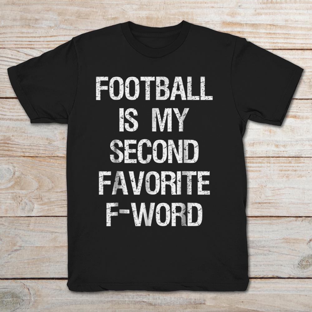 Official Football Is My Second Favorite F-Word