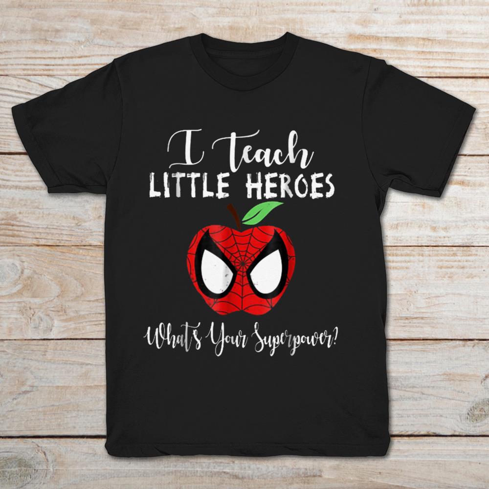 Spiderman I Teach Little Heroes What's Your Superpower