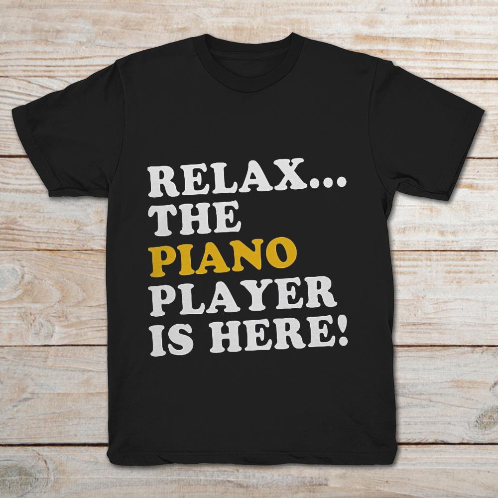 Relax The Piano Player Is Here