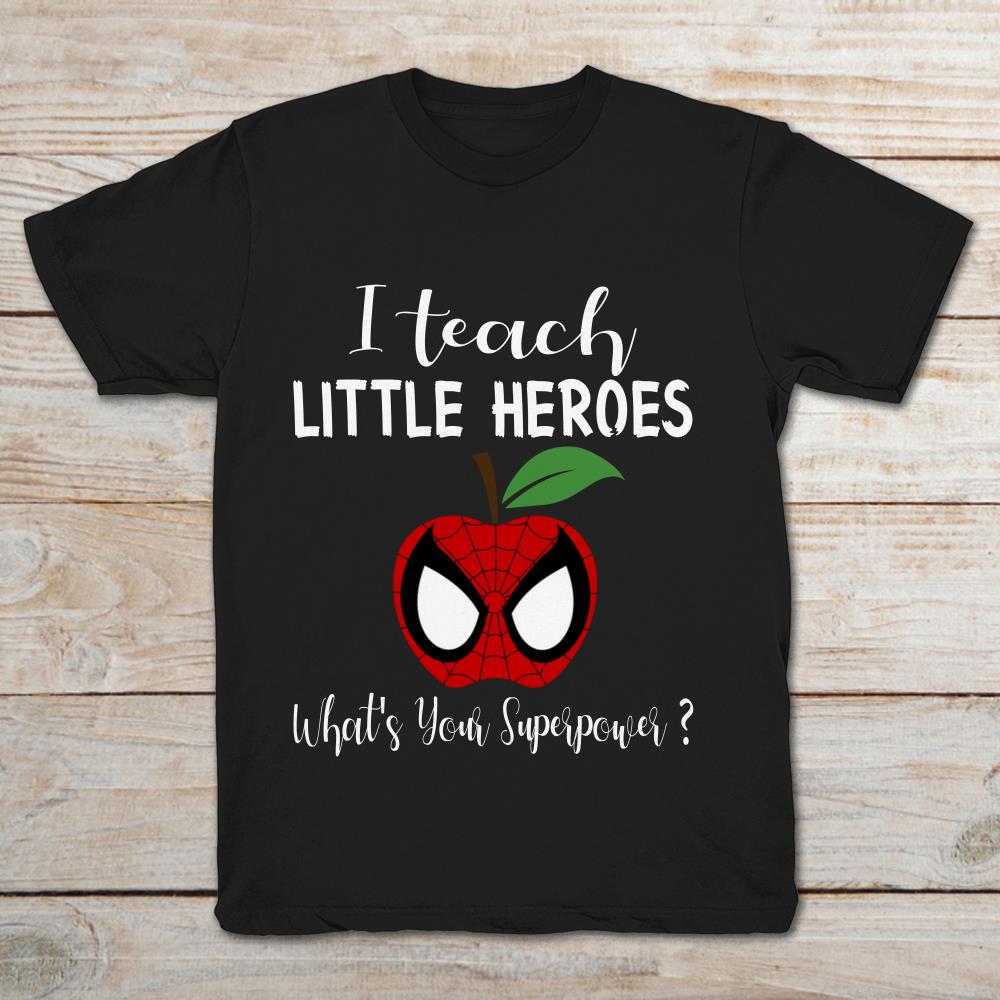 Spider Man I Teach Little Heroes What’s Your Superpower