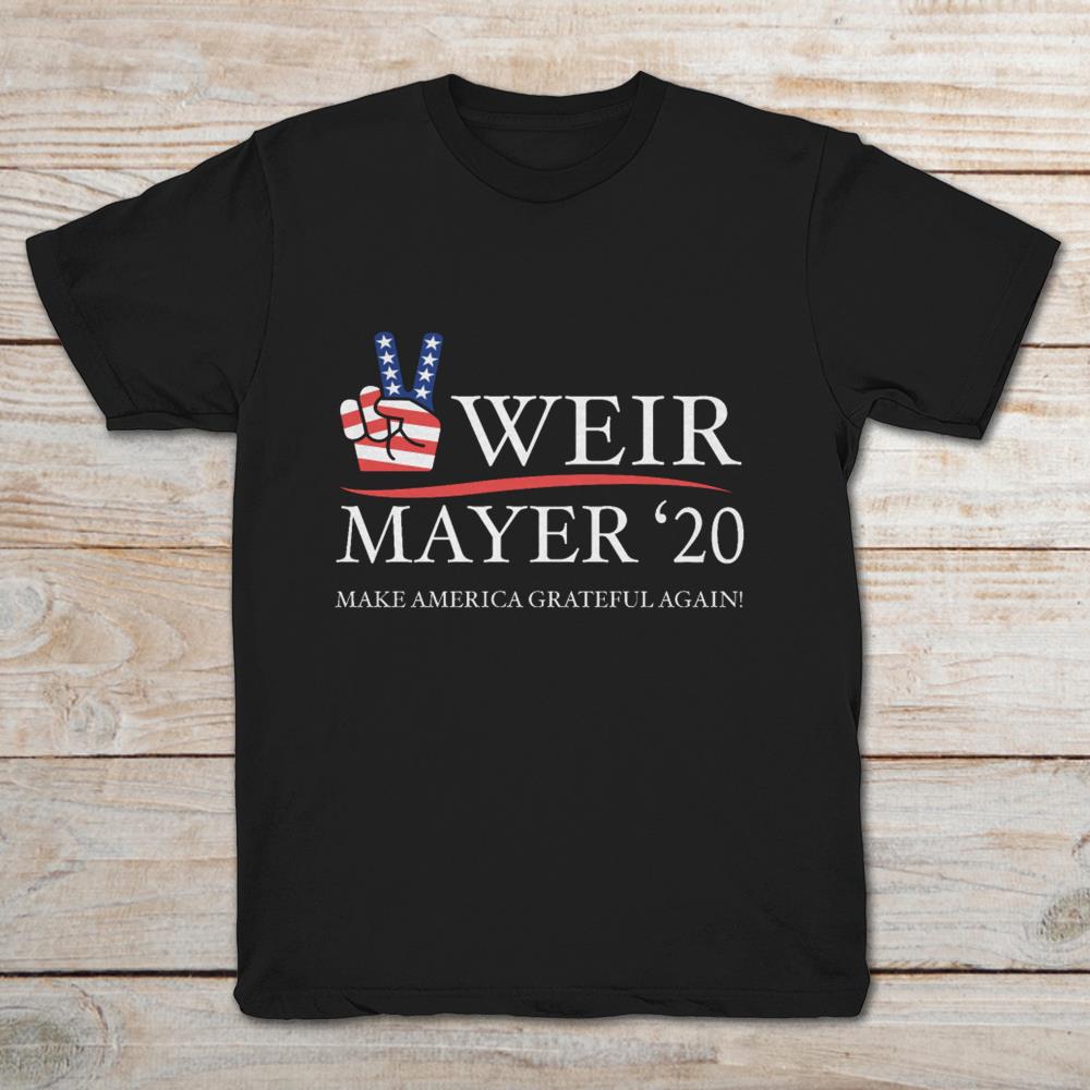 Weir Mayer ’20 Make America Grateful Again