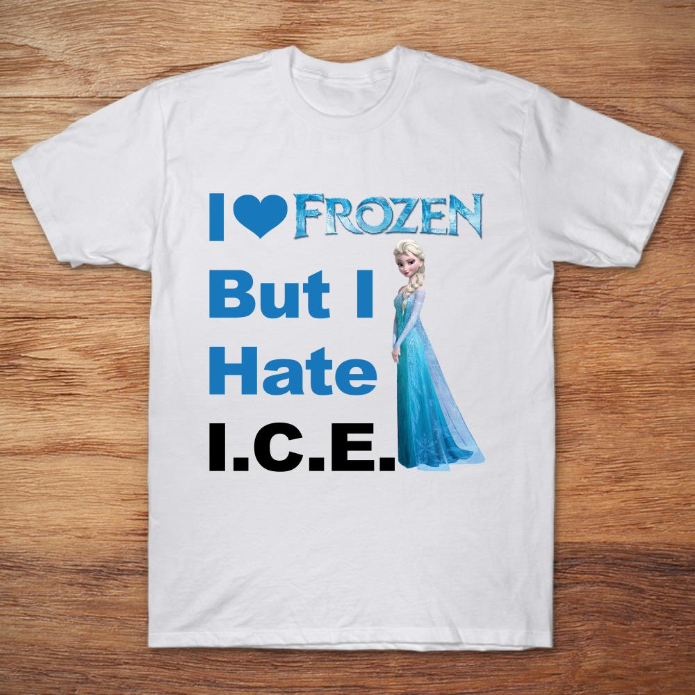Elsa I Love Frozen But I Hate I.C.E
