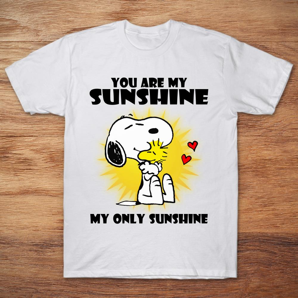 Snoopy You Are My Sunshine My Only Sunshine