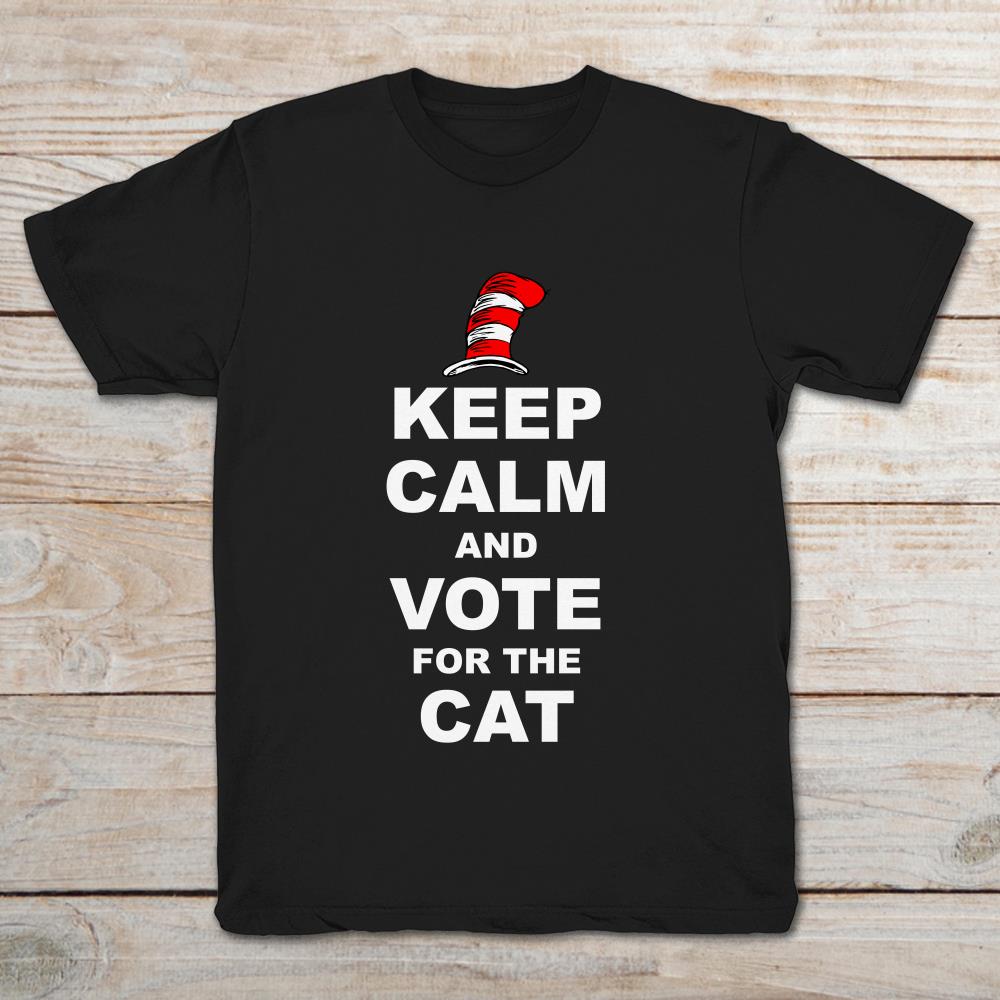 Dr.Seuss Hat Keep Calm And Vote For The Cat