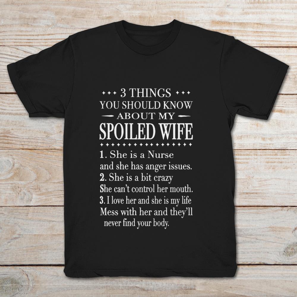 3 Things You Should Know About My Spoiled Wife