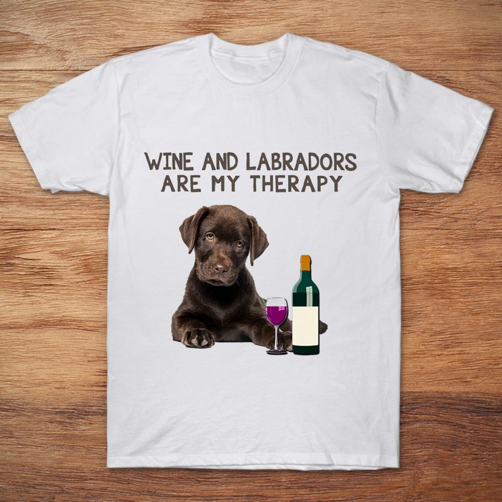 Wine And Labradors Are My Therapy