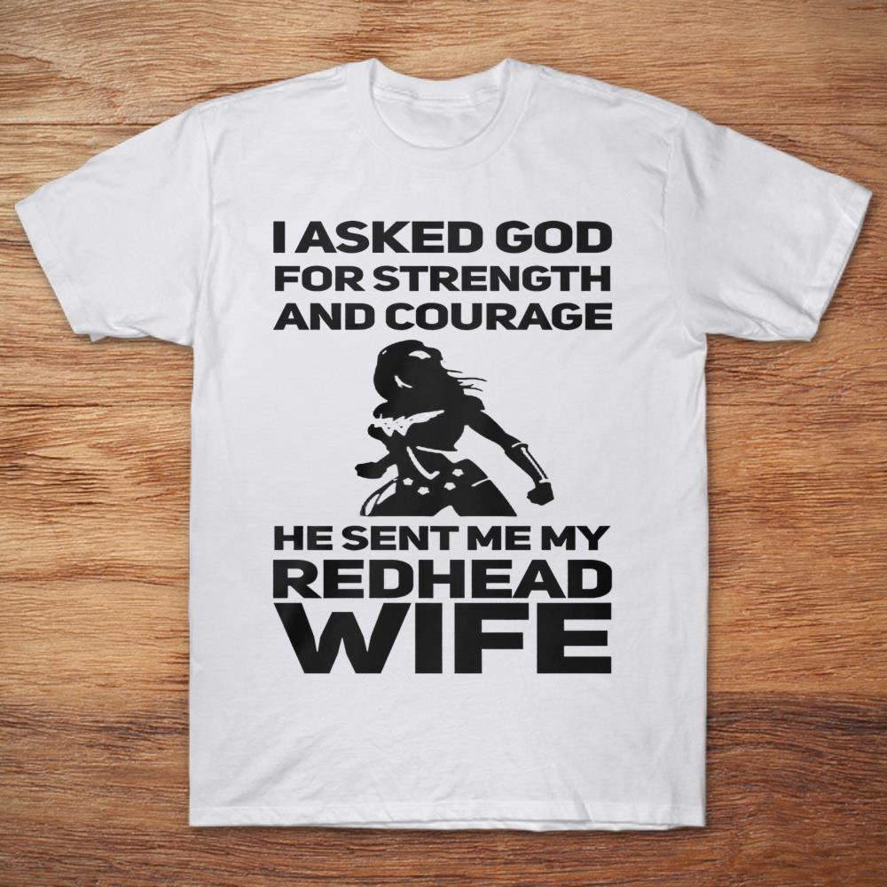 I Asked God For Strength And Courage He Sent Me My Redhead Wife