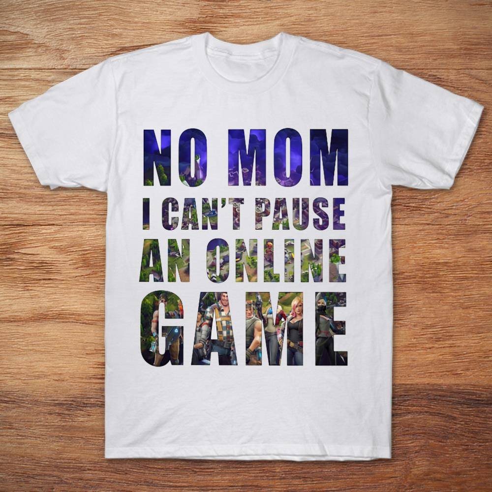 No Mom I Can't Pause An Online Game