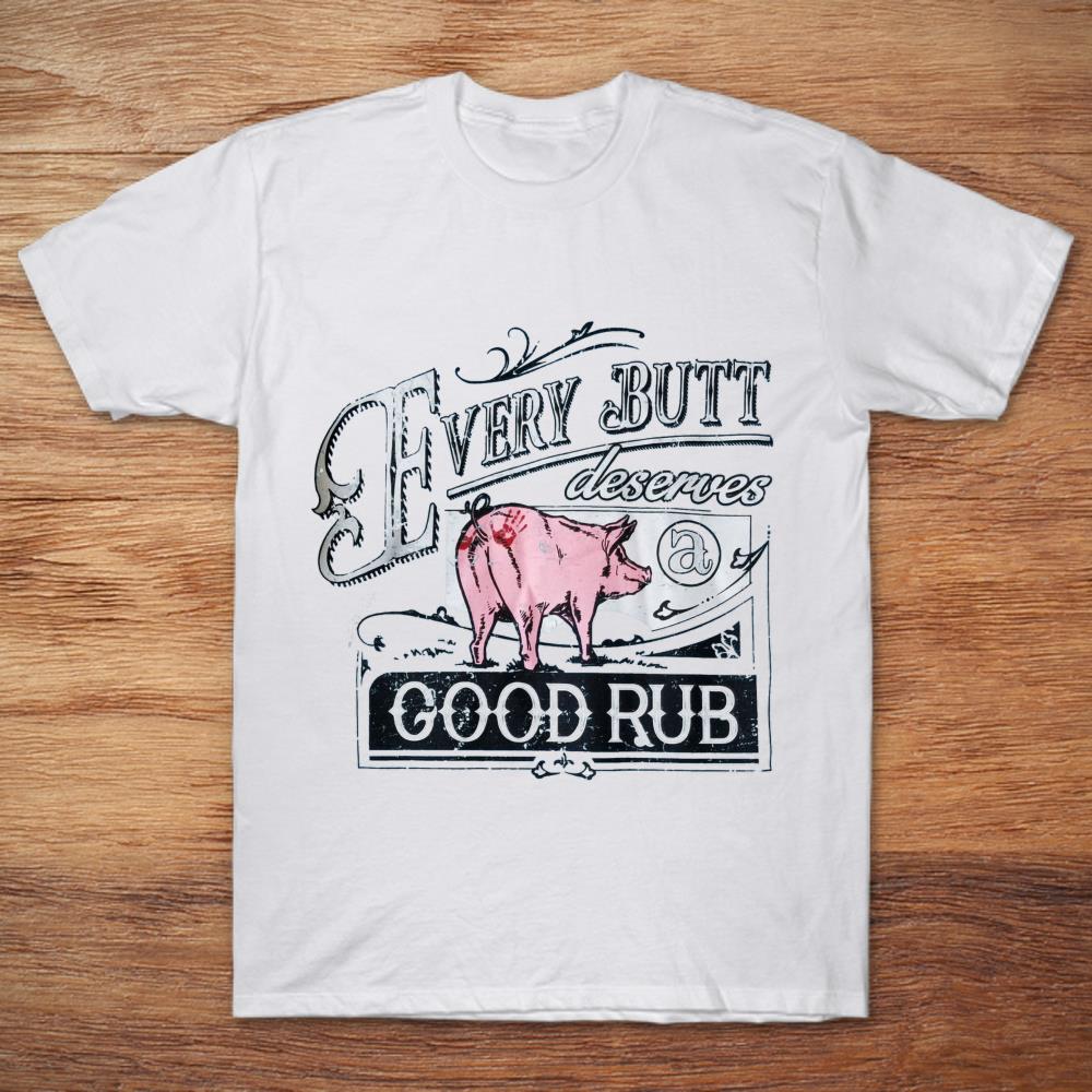 Every Butt Deserves A Good Rub Adult