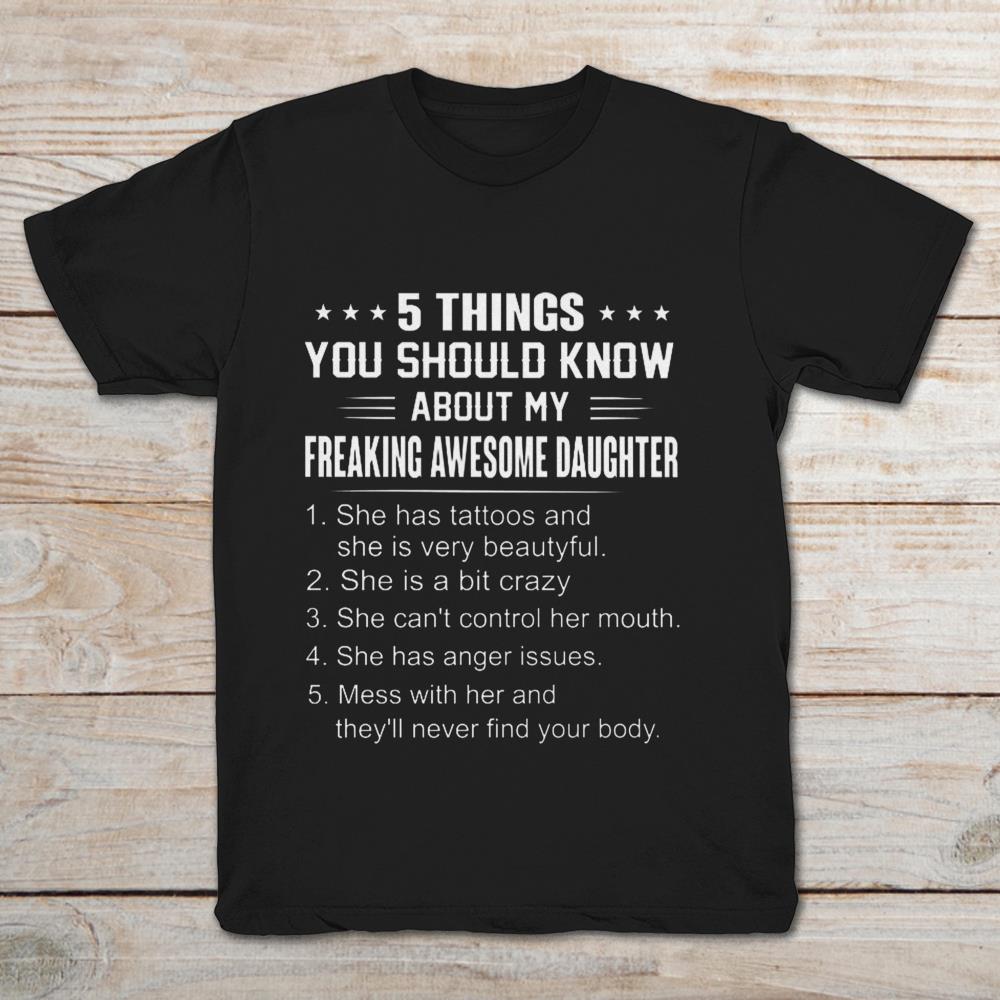 5 Things You Should Know About My Freaking Awesome Daughter