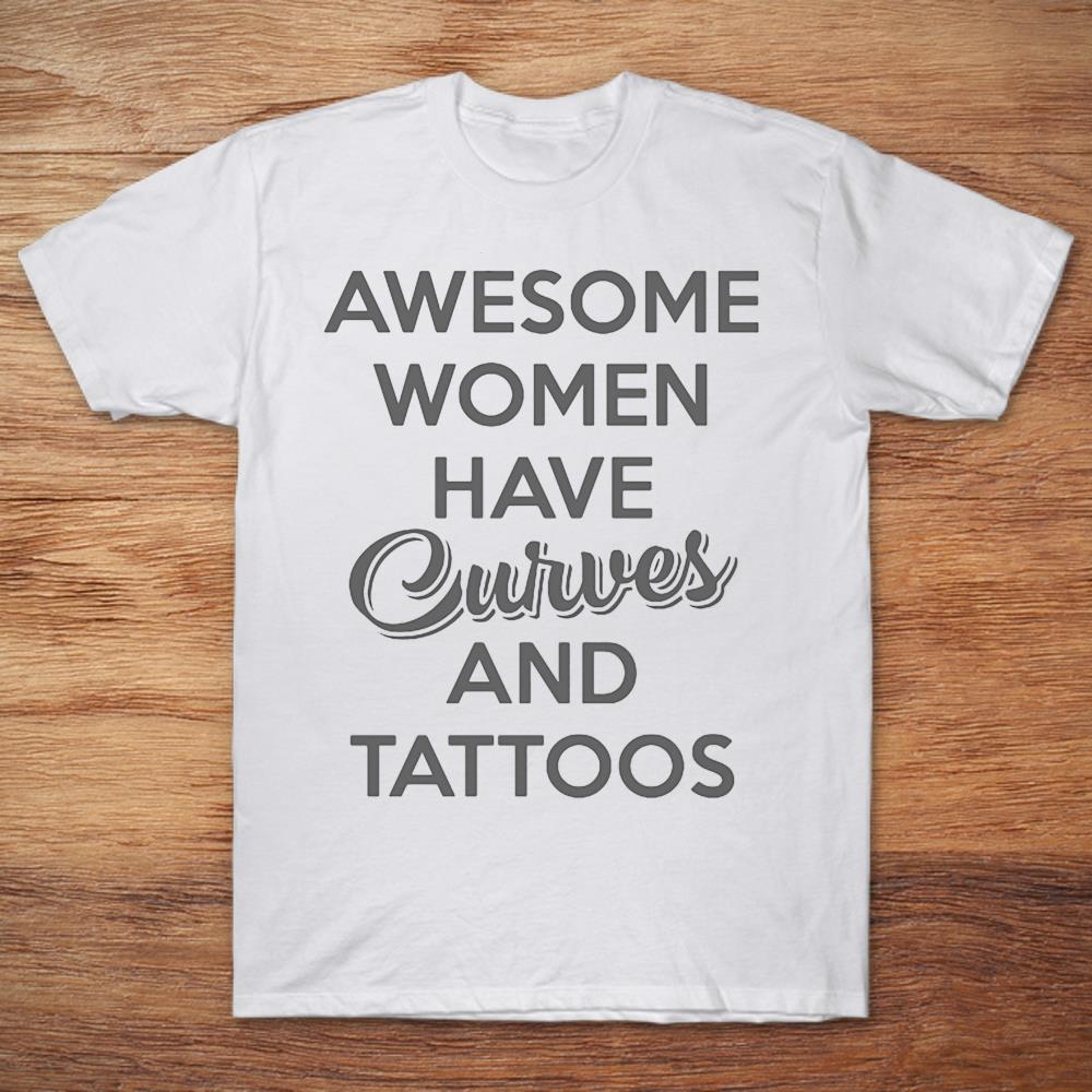 Awesome Women Have Curves And Tattoos