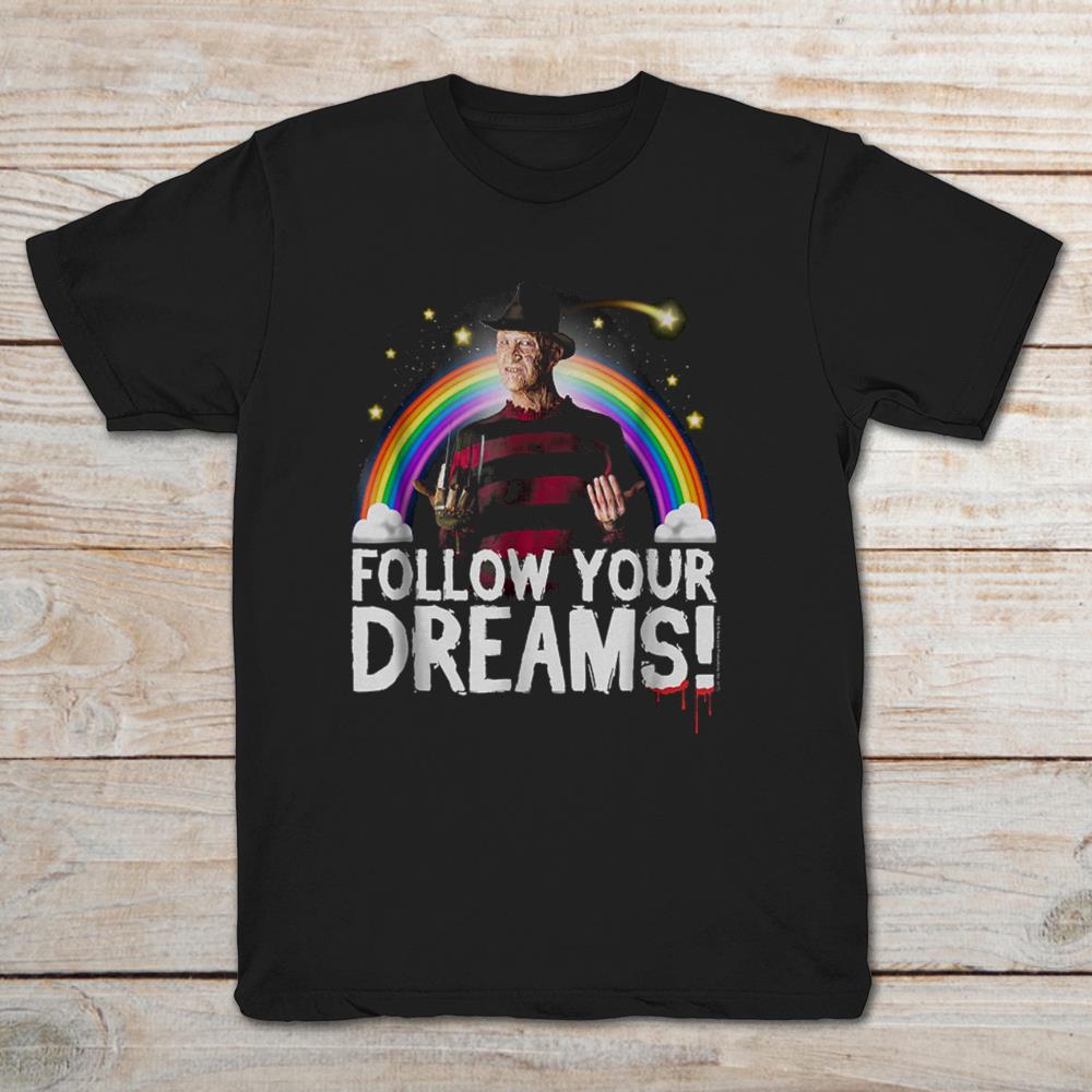 Follow Your Dreams Nightmare On Elm Street