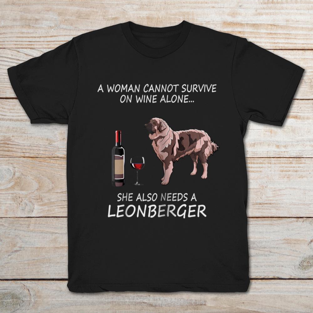 A Woman Cannot Survive On Wine Alone She Also Needs A Rat Leonberger
