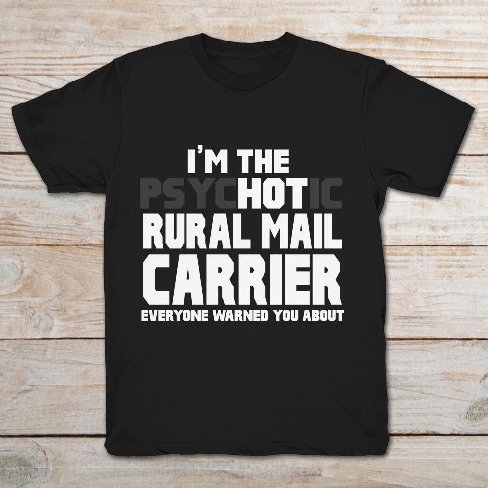 I'm The Psychotic Rural Mail Carrier Everyone Warned You About