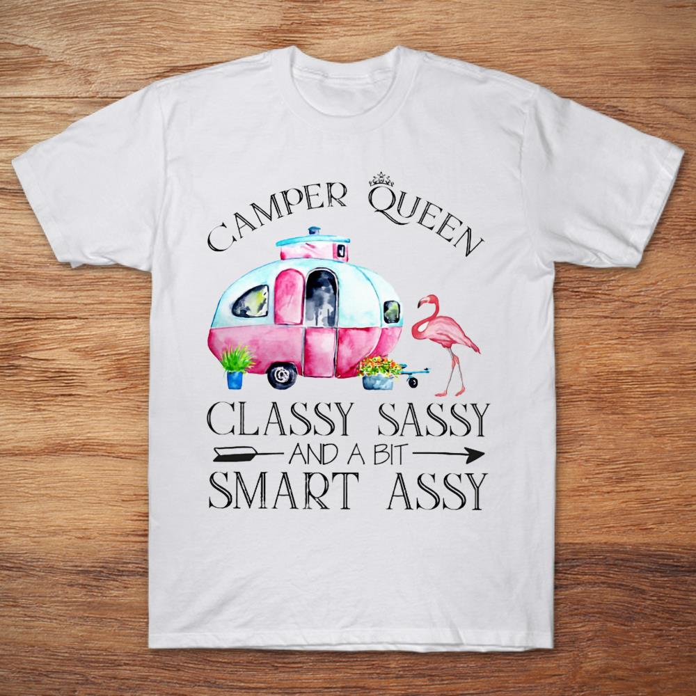 Camper Queen Classy Sassy And A Bit Smart Assy Camping