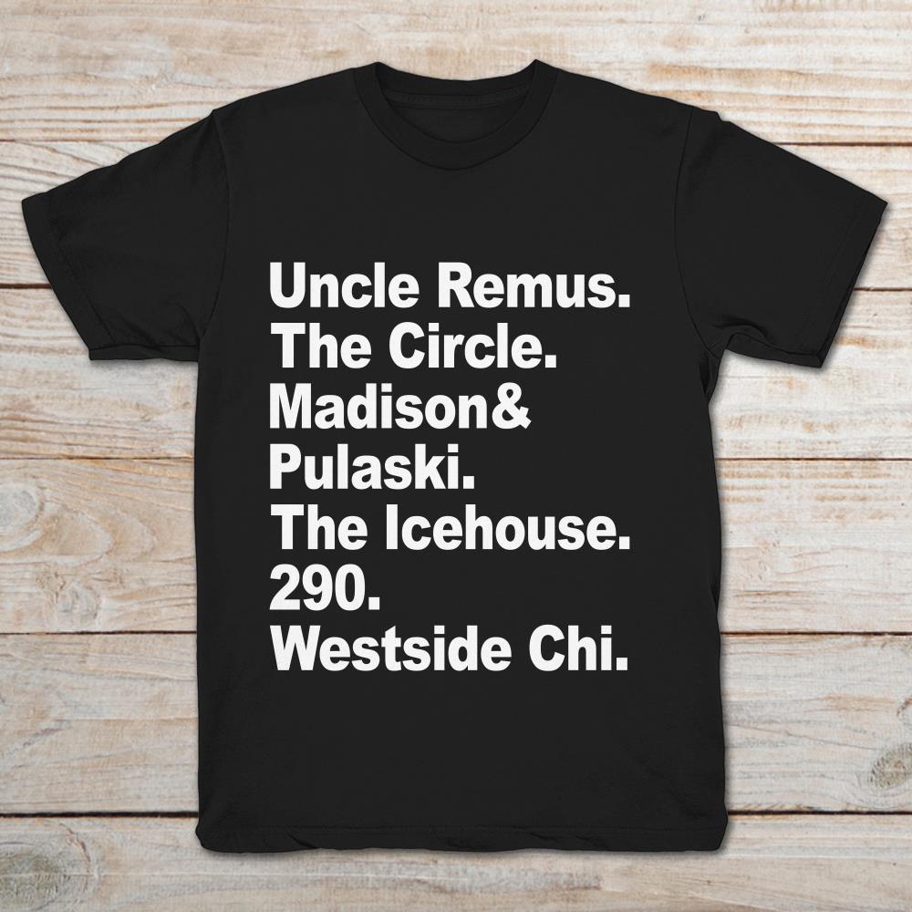 Uncle Remus The Circle Madison And Pulaski The Icehouse 290 Westside Chi