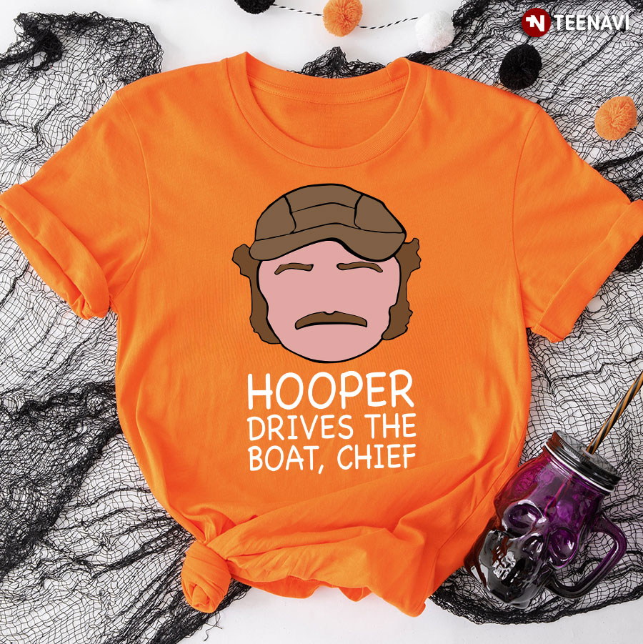 Jaws Hooper Drives The Boat Chief T-Shirt