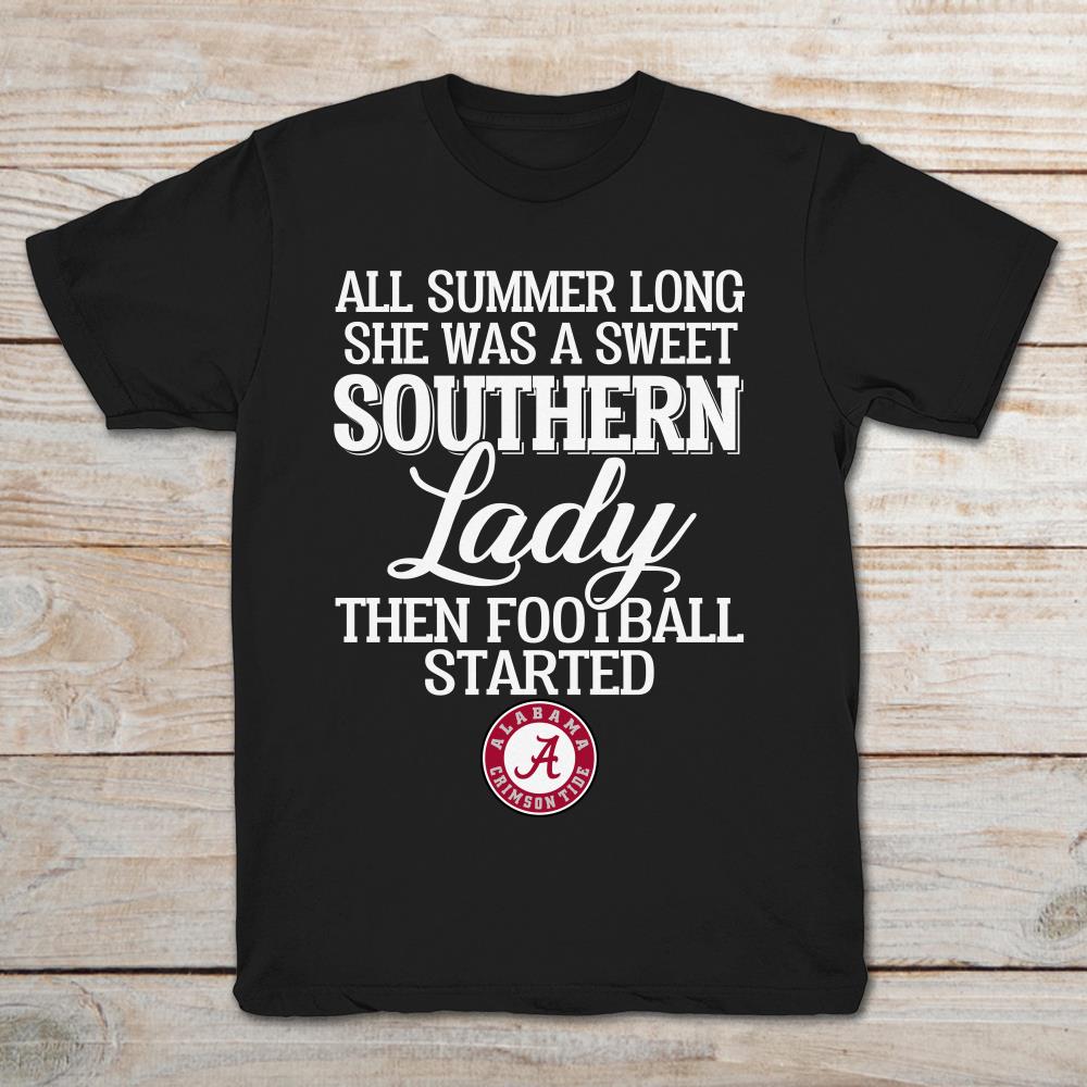 Alabama Crimson Tide All Summer Long She Was A Sweet Southern Lady