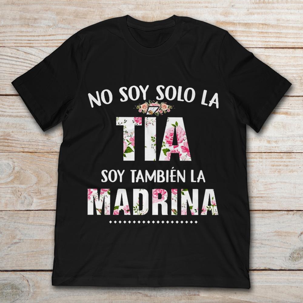No Soy Solo La Tia Soy Tambien La Madrina