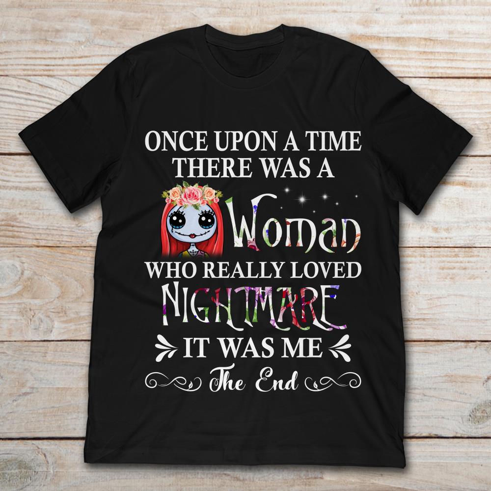 Once Upon A Time There Was A Woman Who Really Loved Nightmare