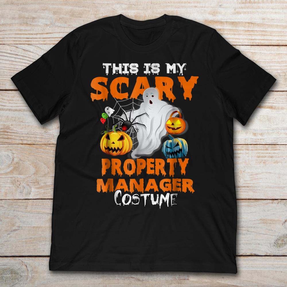 Halloween This Is My Scary Property Manager Costume