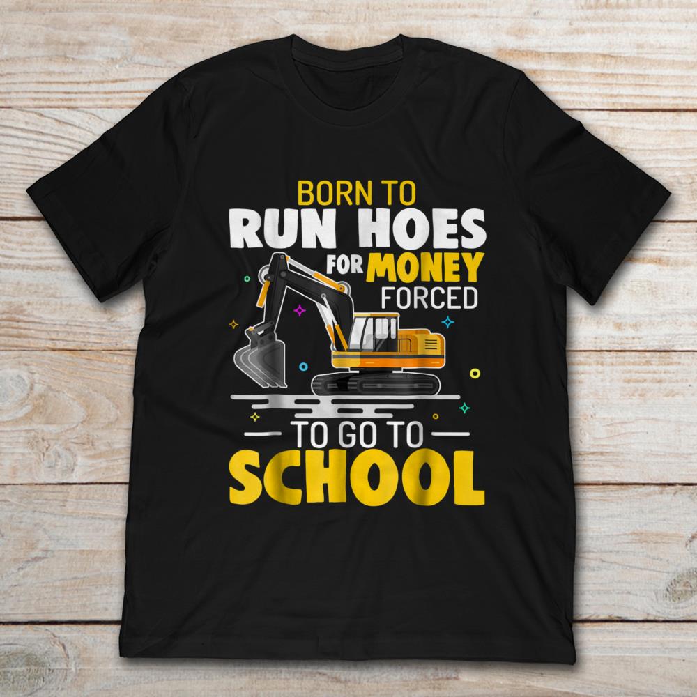 Born To Run Hoes For Money