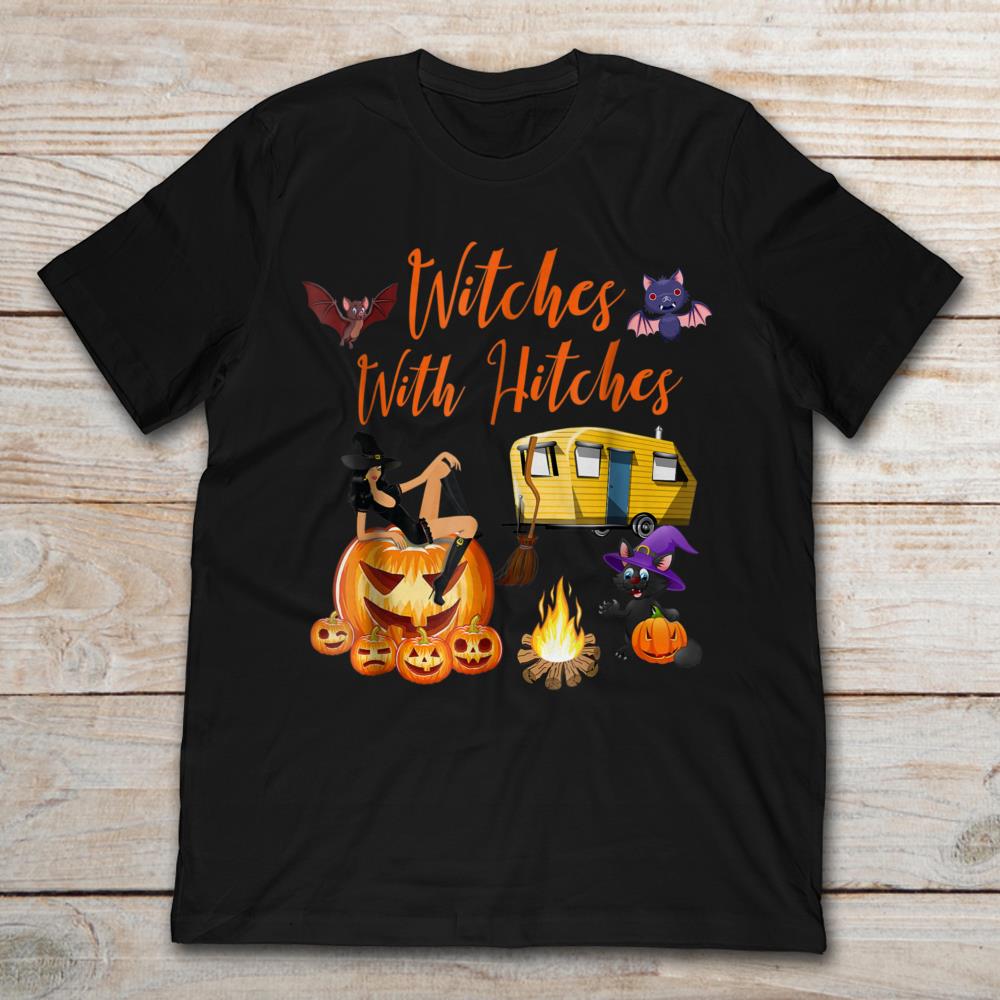 Witches With Hitches Funny Camping Halloween