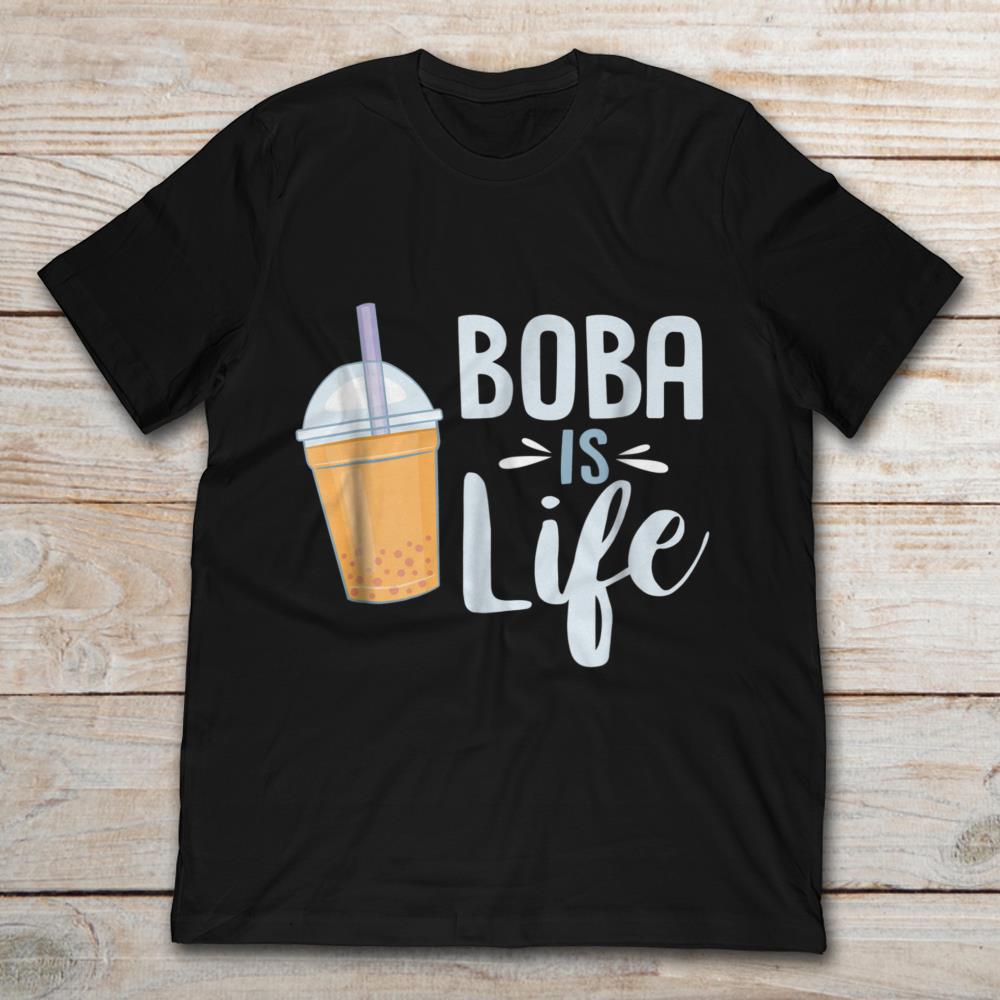 Boba Is Life