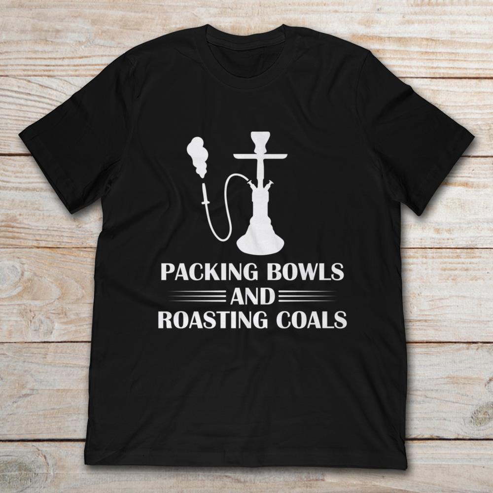 Packing Bowls And Roasting Coals