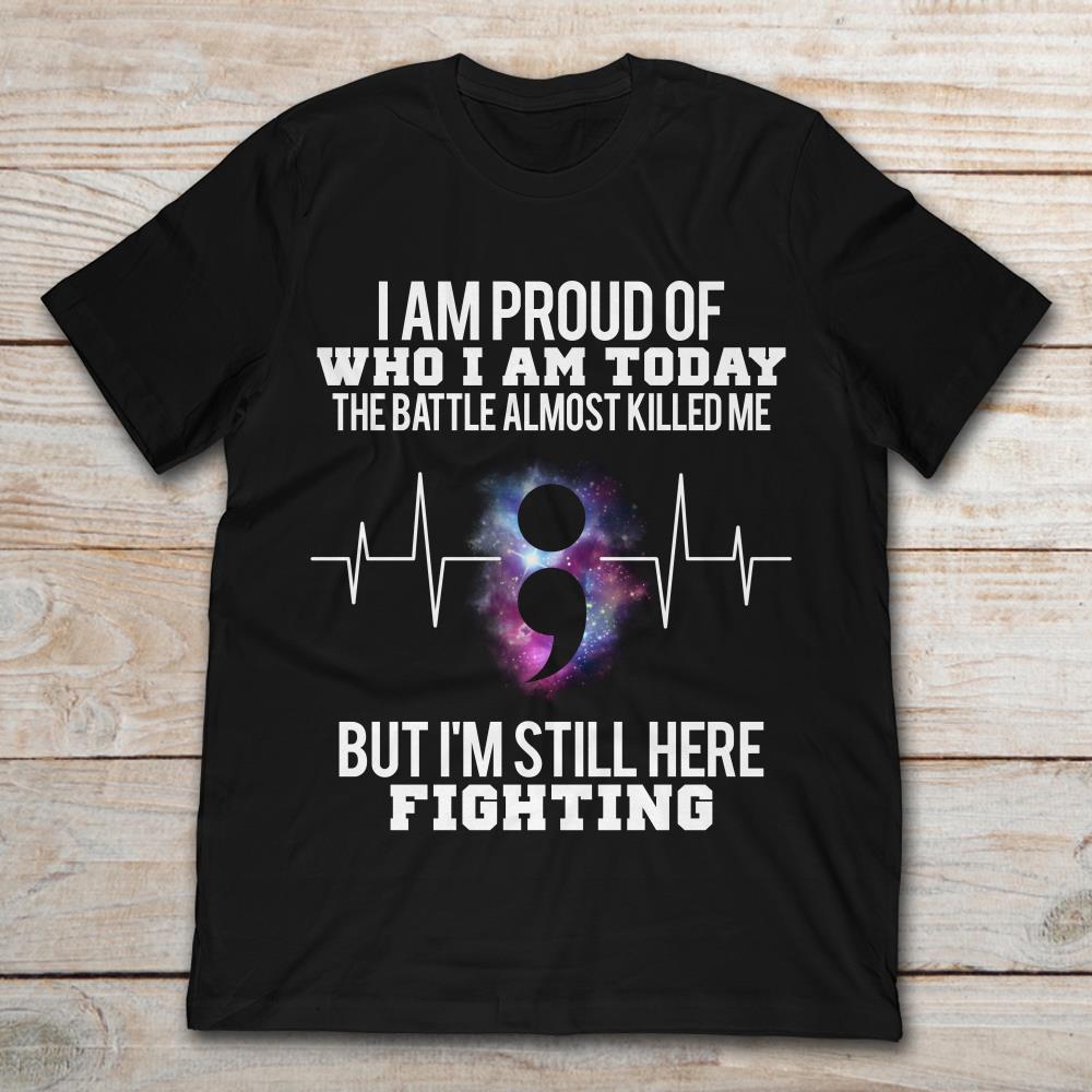 I Am Proud Of Who I Am Today The Battle Almost Killed Me