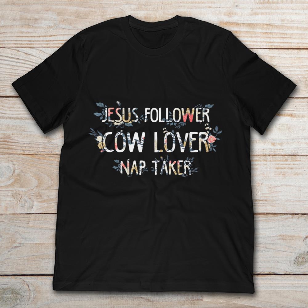 Jesus Follower Cow Lover Nap Taker