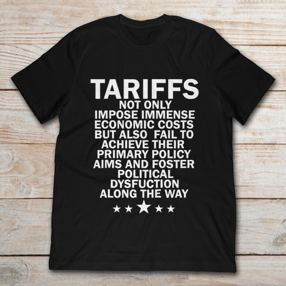 Tariffs Not Only Impose Immense Economic