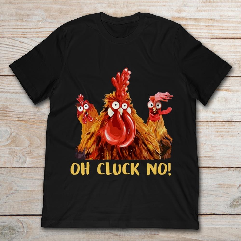 Chicken Oh Cluck No