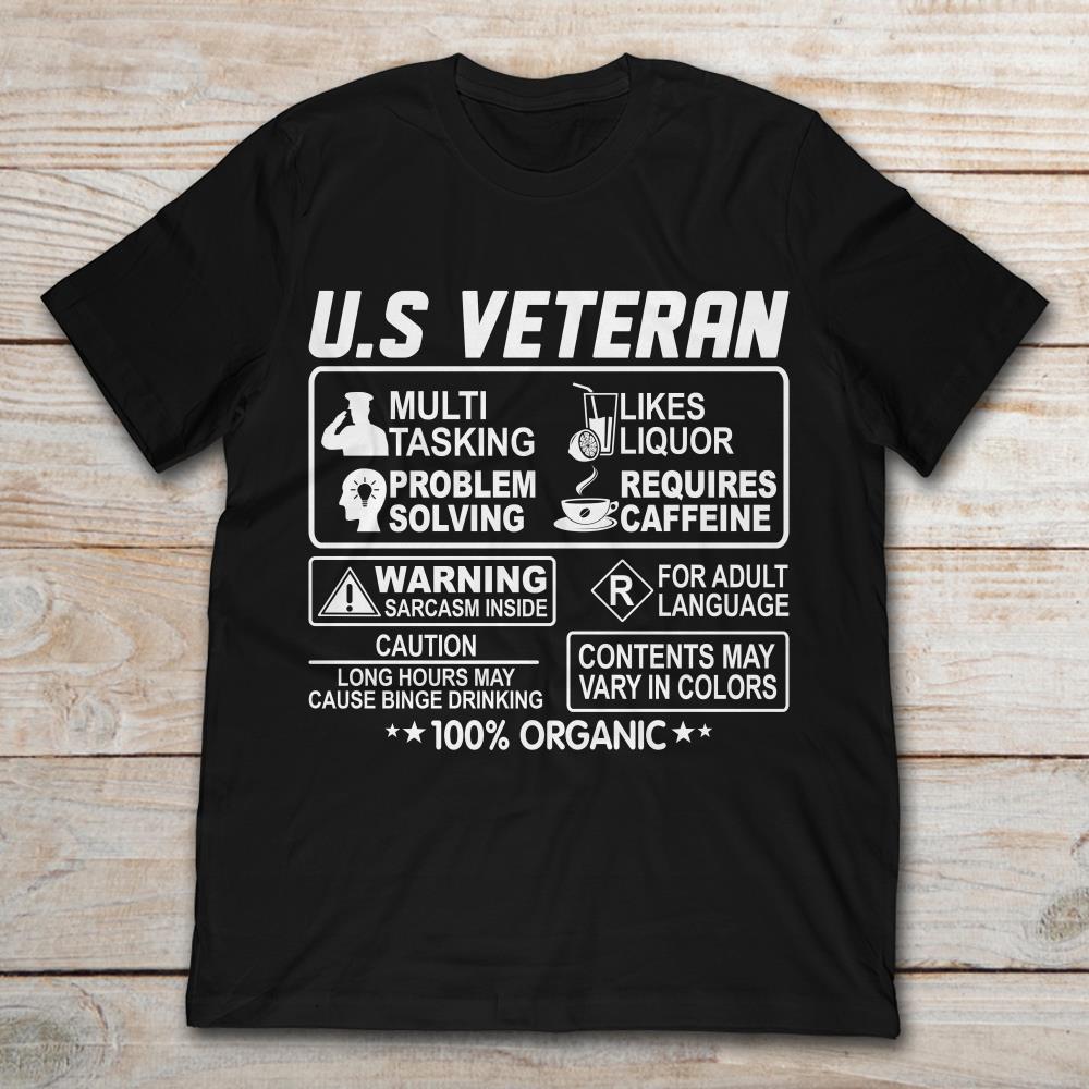 U.S Veteran Multi Tasking Likes Liquor Problem Solving Requires Caffeine