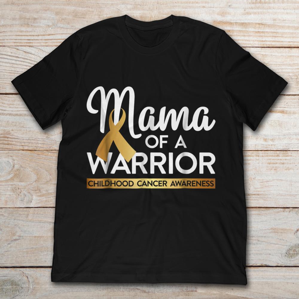 Mama Of A Warrior Childhood Cancer Awareness