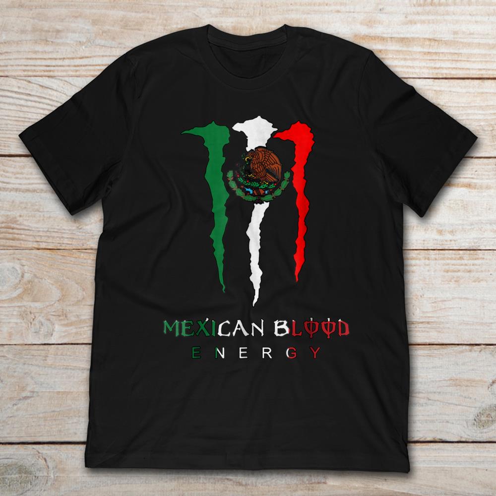 The Flag Of Mexico Mexican Blood Energy