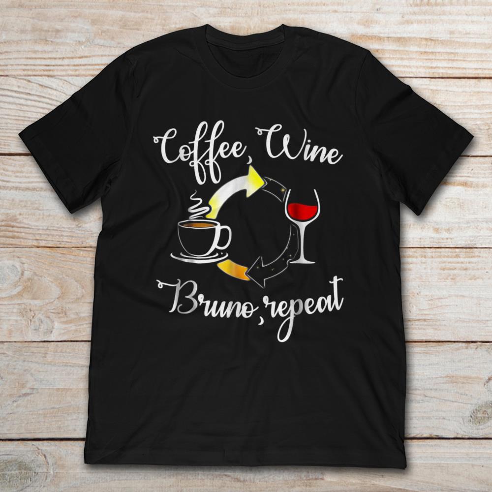 Coffee Wine Bruno Repeat