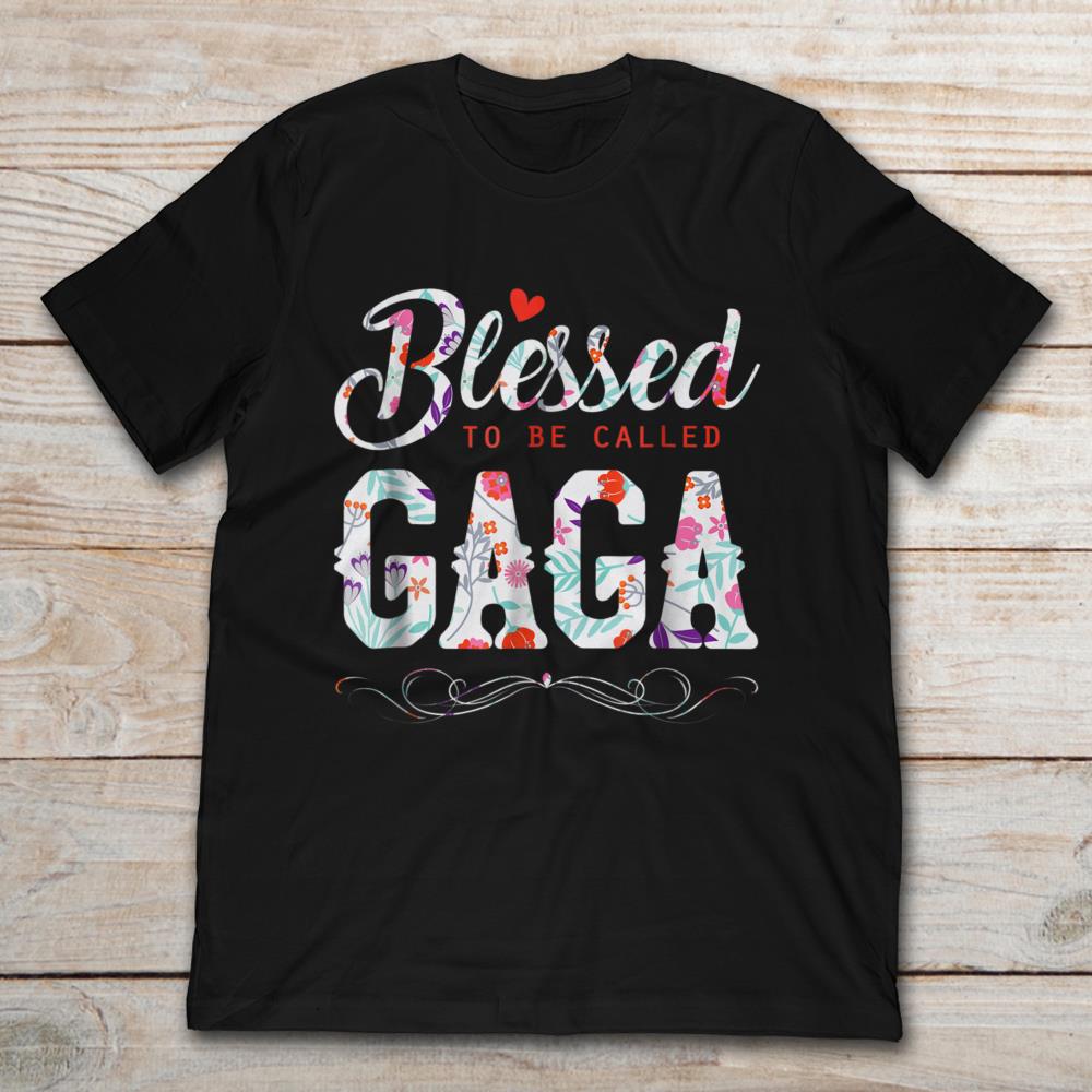 Blessed To Be Called Gaga