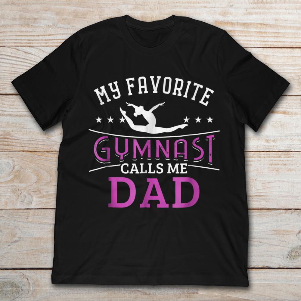 My Favorite Gymnast Calls Me Dad